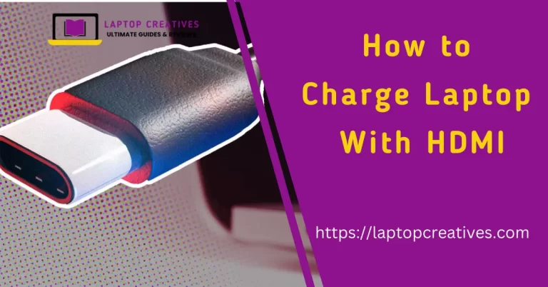 How to Charge Laptop With HDMI From A TV, Or LED