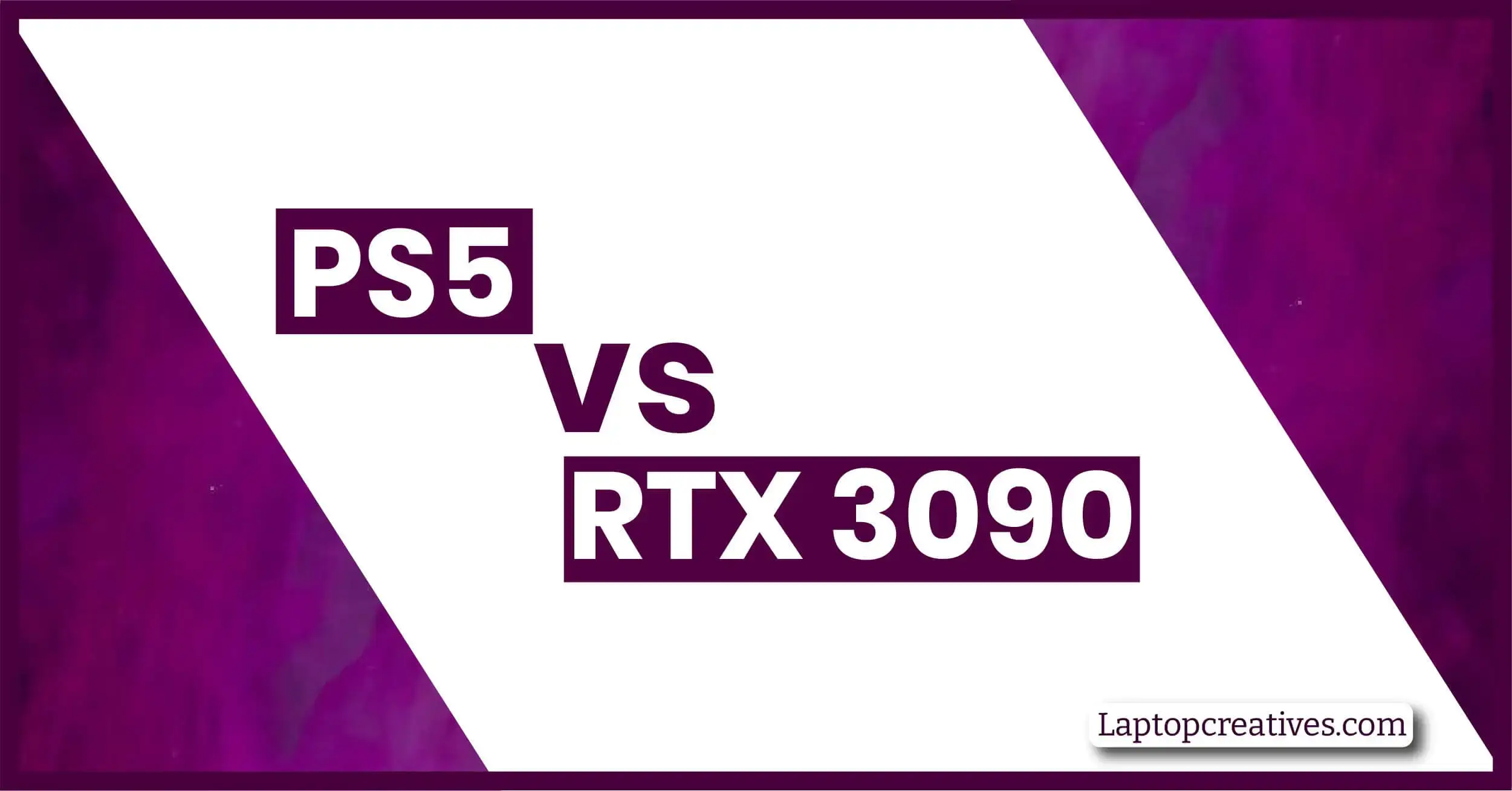 PS5 vs RTX 3090